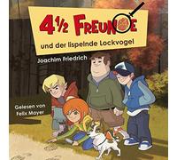 4 1 - 01: 4 1/2 Freunde und der Lispelnde Lockvogel
