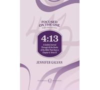 4:13: A Guided Journal Through All the Books of the Bible That Have a Chapter 4, Verse 13 (Focused on the One - Women's Bible Study Series)