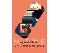 4.50 from Paddington: A Classic Cosy Mystery Featuring the Incomparable Miss Marple: Book 8