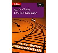 4.50 From Paddington: B2+ Level 5 (Collins Agatha Christie ELT Readers)