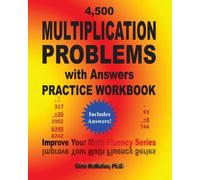 4,500 Multiplication Problems with Answers Practice Workbook: Improve Your Math Fluency Series: 24