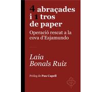 4 Abra€ades I 1 Tros De Paper - Operacio Rescat A La Cova D'esjamundo: Operació rescat a la cova d'Esjamundo (Colors)