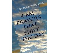 4 AM PRAYERS THAT SHIFT THE DAY