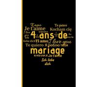 4 Ans de Mariage: Cadeau Mariage Noces de Cire | Petit carnet de notes, 100 pages lignées, Idée de Cadeau pour l'Anniversaire de votre Mariage, 4 ans Noces de Cire