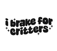 4 calcomanías de vinilo autoadhesivas impermeables con texto en inglés "I Brake for Critters", lindas calcomanías de amor de animales para automóviles, motocicletas, 7.9 x 3 pulgadas (negro)