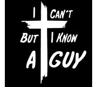 4 calcomanías impermeables con texto en inglés "I Can't But I Know A Guy Christian Jesus Cross, idea de fe inspiradora para parachoques de coche, portátiles, ventanas (blanco)