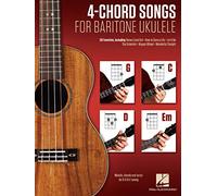 4-chord songs for baritone ukulele (g-c-d-em) ukulele: Melody, Chords and Lyrics for D-G-B-E Tuning