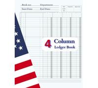 4 Column Ledger Book: 4 Column Notebook for Record Keeping and Accounting, Income and Expenses, Personal Finance and Small Business, with Big Spaces for Data Recording