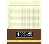 4 Column Ledger Book: Accounting Ledger for Bookkeeping and Financial Records, Income and Expense Tracking Journal for Small Business and Personal Finance, 8.5" x 11", 120 Pages