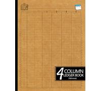 4 Column Ledger Book for Accurate Record Keeping: Simple Accounting Log Book | Income & Expense Tracker | Four Column Format for Small Business, Personal Finance & Bookkeeping