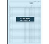 4 Column Ledger Book: Large Four Columnar Record Keeping Pad and Notebook for Accounting, Bookkeeping, Income and Expense Log | Perfect for Small Business & Personal Finance |8.5" x 11"