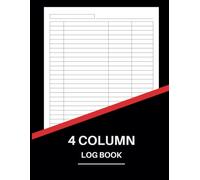 4 Column Log Book: Large Record Keeping Notebook | 120 Pages | 8.5 x 11 Inch | Blank Columns for Custom Tracking and Organization