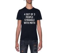 4 De Cada 3 Personas Tienen Dificultades con Las Matemáticas Camiseta De Manga Corta Negra con Cuello Redondo para Hombre T-Shirt Short Sleeve Black Crewneck tee For Men