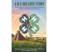 4-H - A DEI Love Story: How Positive Youth Development Became a Battleground for Democracy