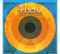 4 Hero - The Remix Album Vol.1