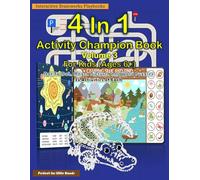 4 In 1 Activity Champion Book Volume 3 For Kids Ages 6 and Up: 140 Activities-35 of each Dot To Dot, Maze, Picture, and Word Puzzles Educational Activity Book for Children Color Print