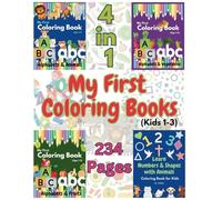 4 in 1 - My First Coloring Books for Kids(1-3): 234 Pages to learn Alphabets with Animals, Fruits. Vegetables, and Numbers & Shapes! (My First Coloring Book Series)