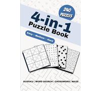4-in-1 Puzzle Book: Wordsearch, Crossword, Sudoku and Maze | 60 puzzles of each type (includes 3 difficulty levels, 20 puzzles each) | The ULTIMATE Gift for sharp minds