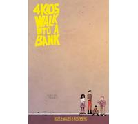 4 Kids walk into a bank SC