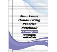 4 Line English Writing Notebook For Kids: 4 Line Handwriting Book: 100 pages, large-sized (8.5x11) handwriting practice book for kids: 4 Lines ... 4 lines cursive handwriting Notebook