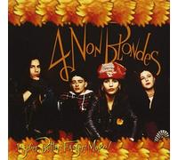 4 Non Blondes Bigger, Better, Faster, More (CD) Album