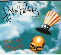 4 Non Blondes - Dear Mr President