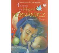 4 Poemas De Miguel Hernandez Y Un