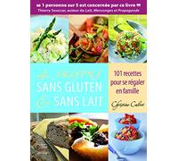 4 saisons sans gluten & sans lait: 101 recettes pour se régaler en famille