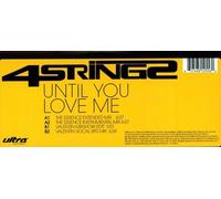 4 Strings - Until You Love Me