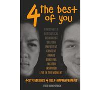 4 the best of you: 4 Strategies 4 Self-Improvement