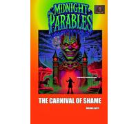 #4 The Carnival of Shame (Midnight Parables)