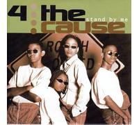 4 the Cause - Stand By Me