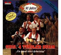 4 Tiroler Buam,Original - Ein Sound Feiert Geburtstag/