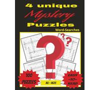 4 Unique mystery puzzles word-search book: Packed with 100 extra-large-print-easy-read word-search puzzles... High word count featuring 4 different secret word-searches | 11X8.5 inches