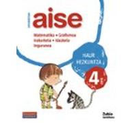 4 Urte Oporretan Aise