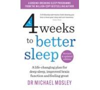 4 Weeks To Better Sleep
