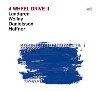 Nils Landgren, Michael Wollny y Lars Danielsson – 4 Wheel Drive II – CD – Importación USA