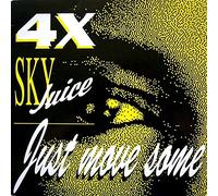 4 X Sky Juice - Just move some (Future Mix'T, 1990) / Vinyl Maxi Single [Vinyl 12'']