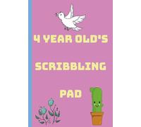 4 YEAR OLD'S SCRIBBLING PAD: 120 page sketchbook/drawing pad for kids (violet) (Children's Scribbling Pads)