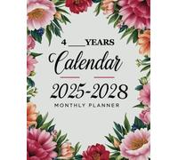 4 Years calendar Monthly Planner 2025-2028: 48 Month Four Year Schedule Organizer ( 2025 -2028) with US Holidays, Yearly Goals, Habits Tracker, and Notes - Floral Design