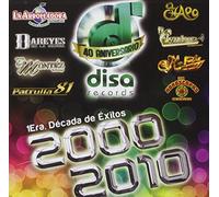 40 Aniversario - 40 Aniversario 1 Era Decada De Exitos 2000-2010
