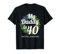 40 años Mi papá tiene 40 cumpleaños Papá 40 cumpleaños Camiseta