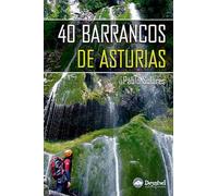 40 barrancos de Asturias (Guías outdoor)