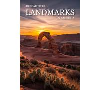 40 Beautiful Landmarks in America: A Relaxing Full-Color Art Book for Children and Seniors with Alzheimer’s & Dementia (Attractive Picture Book)