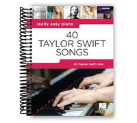 40 canciones de Taylor Swift: Serie de piano realmente fácil con letras y consejos de rendimiento (piano realmente fácil; Hal Leonard) [encuadernado en espiral] Taylor Swift