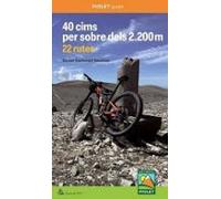 40 Cims Per Sobre Dels 2.200 M. 22 Rutes