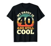 40 cumpleaños | 40 años | Mi papá Tiene 40 años y Sigue Siendo Genial Camiseta