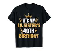40 cumpleaños de Sister It's My LIL SISTER, 1985, 40 años Camiseta