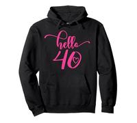 40 Cumpleaños Mujer Cuarenta 40 Años Rosa Hello 40 Sudadera con Capucha