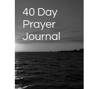 40 Day Prayer Journal